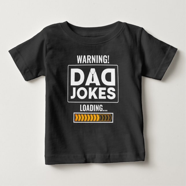 Fantastic Warning! Dad Joke Uploading Baby T-Shirt (Front)