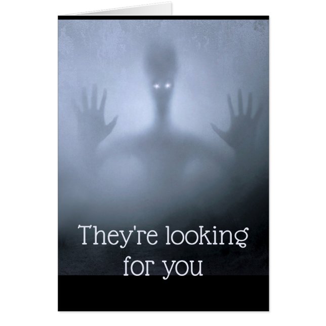 Fantasy Alien Fog Birthday Scary Looking for you (Front)