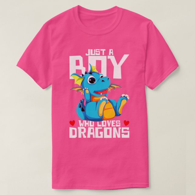 Fantasy Creature Just A Boy Who Loves Dragons T-Shirt (Design Front)