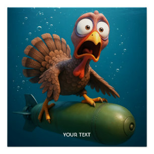 Fantasy Cute Turkey Sea Torpedo Poster