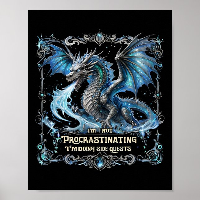 Fantasy Dragon Gamer Procrastination Side Quest Gr Poster (Front)