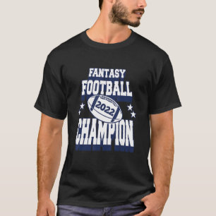 Fantasy Football Champ Championship 2022 Trophy T-Shirt