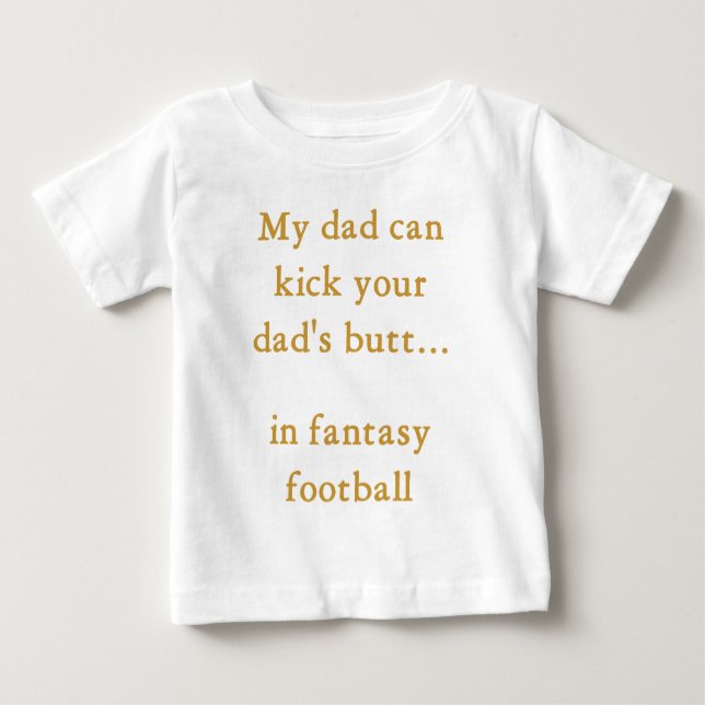 Fantasy football dad baby T-Shirt (Front)