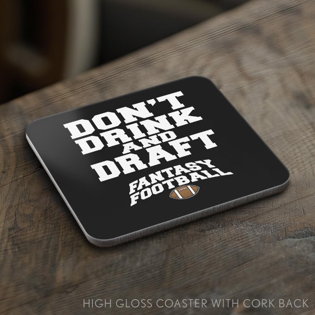 Fantasy Football Don't Drink and Draught Coaster (Custom Coaster)