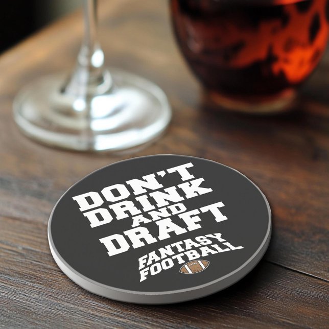 Fantasy Football Dont Drink and Draught Coaster (Sandstone Coaster)