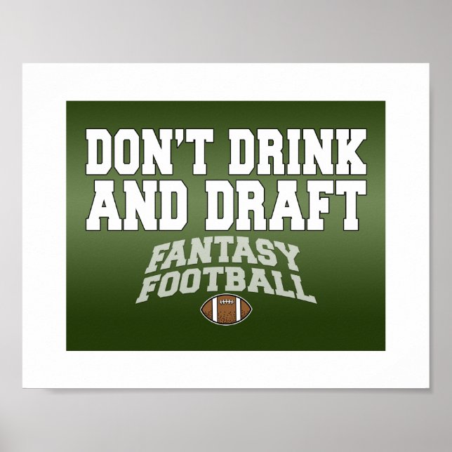 Fantasy Football - Don't Drink and Draught Poster (Front)
