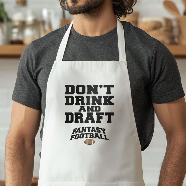 Fantasy Football Dont Drink and Draught Standard Apron (Funny Football Apron)