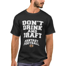 Fantasy Football - Don't Drink and Draught