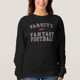 Fantasy Football Draught Day Gameday Son Nephew Da Sweatshirt