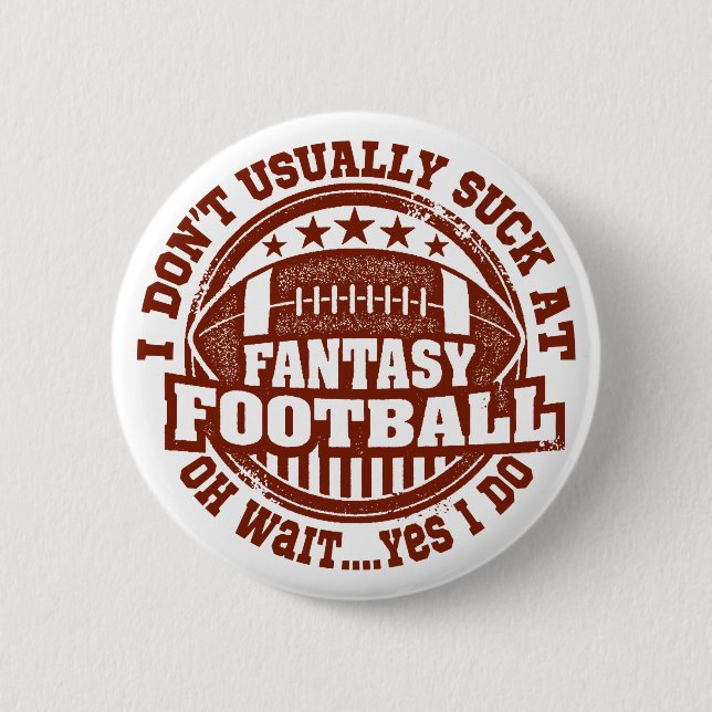 fantasy football,fantasy league,fantasy football 6 cm round badge (Front)