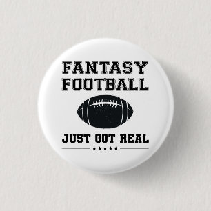 Fantasy Football Just Got Real 3 Cm Round Badge