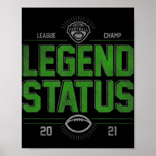 Fantasy Football League Champ Legend Status Poster