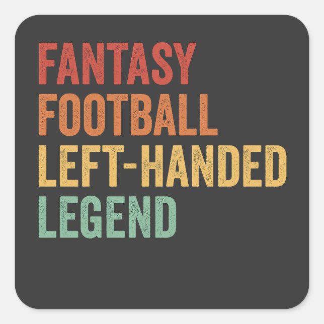 Fantasy Football Left Handed Legend Funny Retro  Square Sticker (Front)
