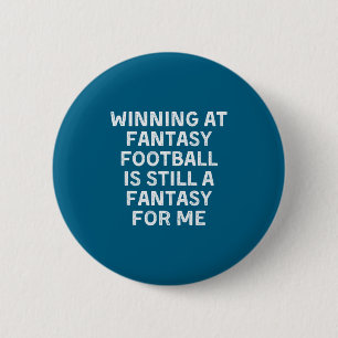 Fantasy Football Loser Funny  6 Cm Round Badge