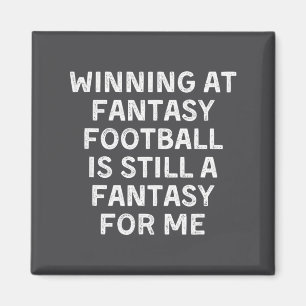 Fantasy Football Loser Funny  Magnet