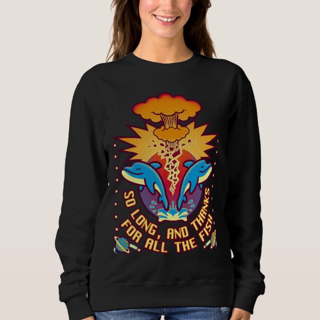 Far All Fish Sweatshirt (Front)