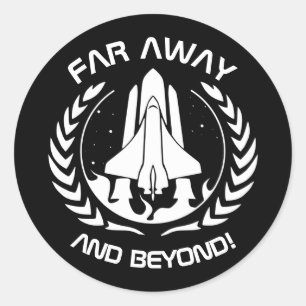 Far Away and Beyond - Space Shuttle Classic Round Sticker