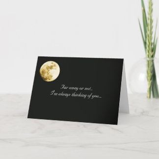 Far away or not... I'm always thinking of..."card" Card