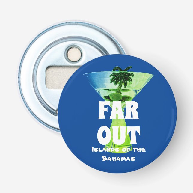 Far Out Bottle Opener Magnet (Front)