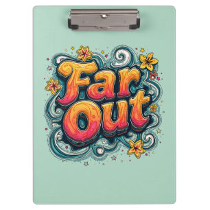 Far Out Retro 70s Psychedelic Groovy Hippie Clipboard