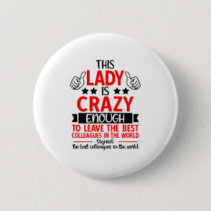 Farewell Coworker Leaving Job, Coworker Going Away 6 Cm Round Badge