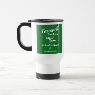 Farewell Retirement Golf Clubs Themed Par Tee Travel Mug