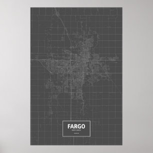 Fargo, North Dakota (white on black) Poster