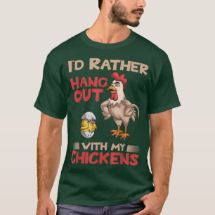 Farm Animal Lover Hen Farmer Farming Funny Chicken T-Shirt