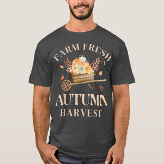 Farm Fresh Autumn Harvest fall pumpkin patch Thank T-Shirt