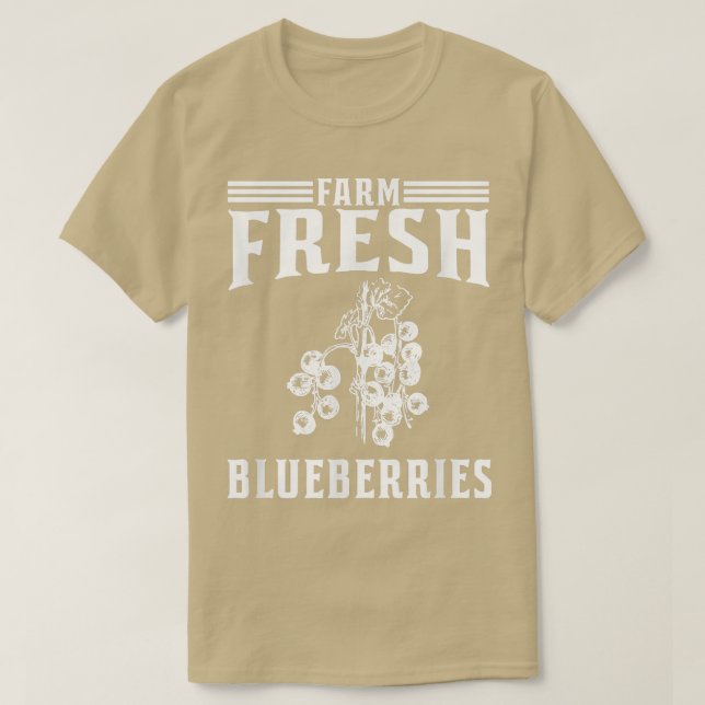 Farm Fresh Blueberries  Blueberry Farmer  T-Shirt (Design Front)