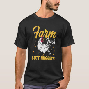 Farm Fresh Butt Nuggets Agriculteur Tractor Driver T-Shirt