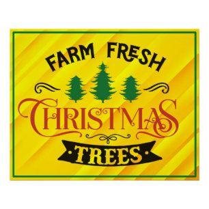 Farm Fresh Christmas Trees Design-54394 Poster