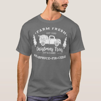 Farm Fresh Christmas Trees  For Men Women Xmas  T-Shirt