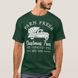 Farm Fresh Christmas Trees Holiday Christmas Tree  T-Shirt