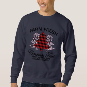 Farm Fresh Christmas Trees Sweatshirt