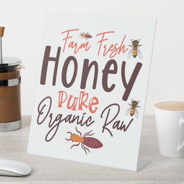 Farm Fresh Honey Pure Organic Raw - Bee Pedestal Sign (In SItu)
