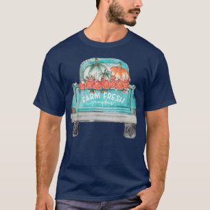 Farm Fresh Pumpkin Cute Truck Happy Autumn Fall Th T-Shirt