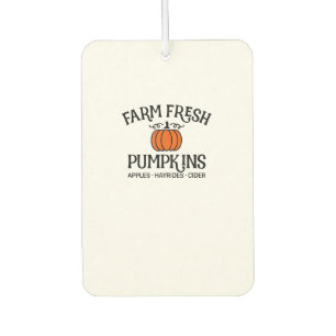 Farm Fresh Pumpkins Apples Hayrides Cider Thanksgi Car Air Freshener