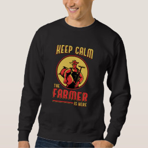 Farm Keep Calm Farmer Farming Tractor Funny Gift Sweatshirt