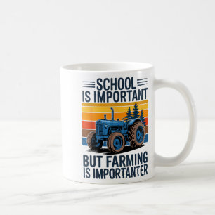 Farm Shirt But Farming Is Imrtanter Farmer Tractor Coffee Mug