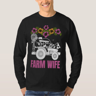 Farm Wife tractors Farmer Farming Tractor T-Shirt