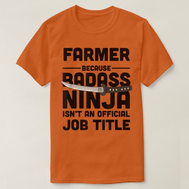 Farmer Badass Ninja  T-Shirt (Design Front)