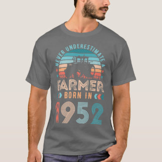 Farmer born in 1952 Farming Gift 70th Birthday T-Shirt