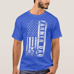 Farmer DAD American Flag Farmer Farming Dad Father T-Shirt