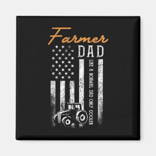 Farmer Dad Like A Normal Dad Only Cooler Usa Flag Magnet