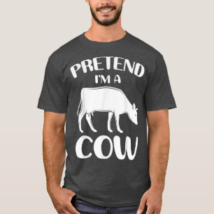 Farmer Dad Pretend I'm A Cow Farmer Funny Saying M T-Shirt
