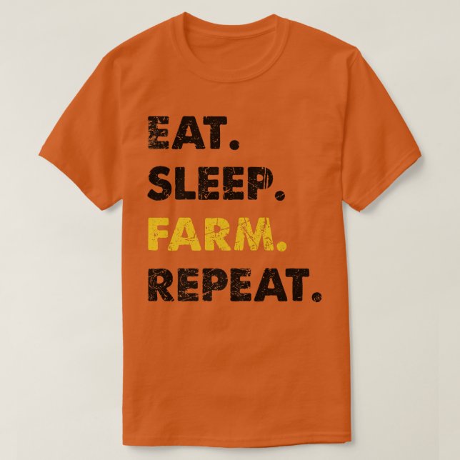 Farmer Eat Sleep Farm Repeat  T-Shirt (Design Front)
