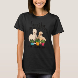 Farmer Gardening Garden Rooster Farm Silkie Chicke T-Shirt