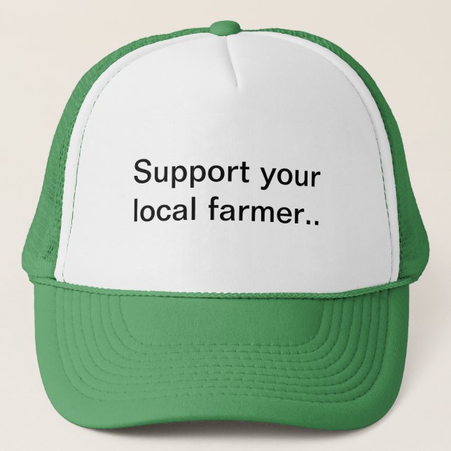 Farmer hat, farm, farming, Support your local farm Trucker Hat (Front)