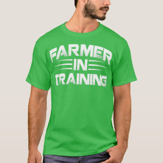 Farmer In Training Farm Gift Farming Lover Future T-Shirt